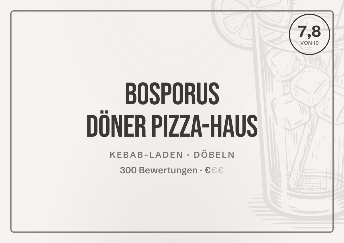 Illustriertes Poster von Bosporus Döner Pizza-Haus, Kebab-Laden in Döbeln: Bewertung 7,8 von 10 aus 300 Bewertungen, Preisniveau €