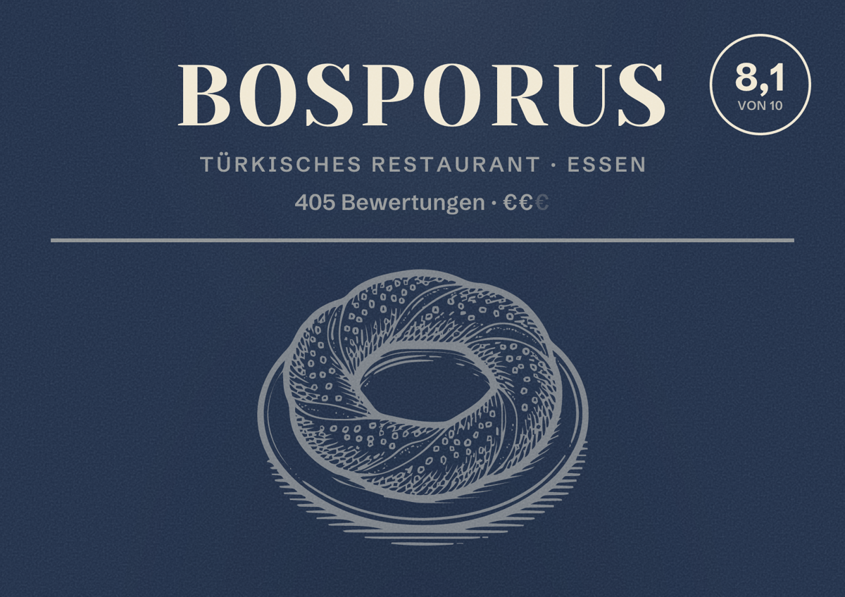 Illustriertes Poster von Bosporus, Türkisches Restaurant in Essen: Bewertung 8,1 von 10 aus 405 Bewertungen, Preisniveau €€