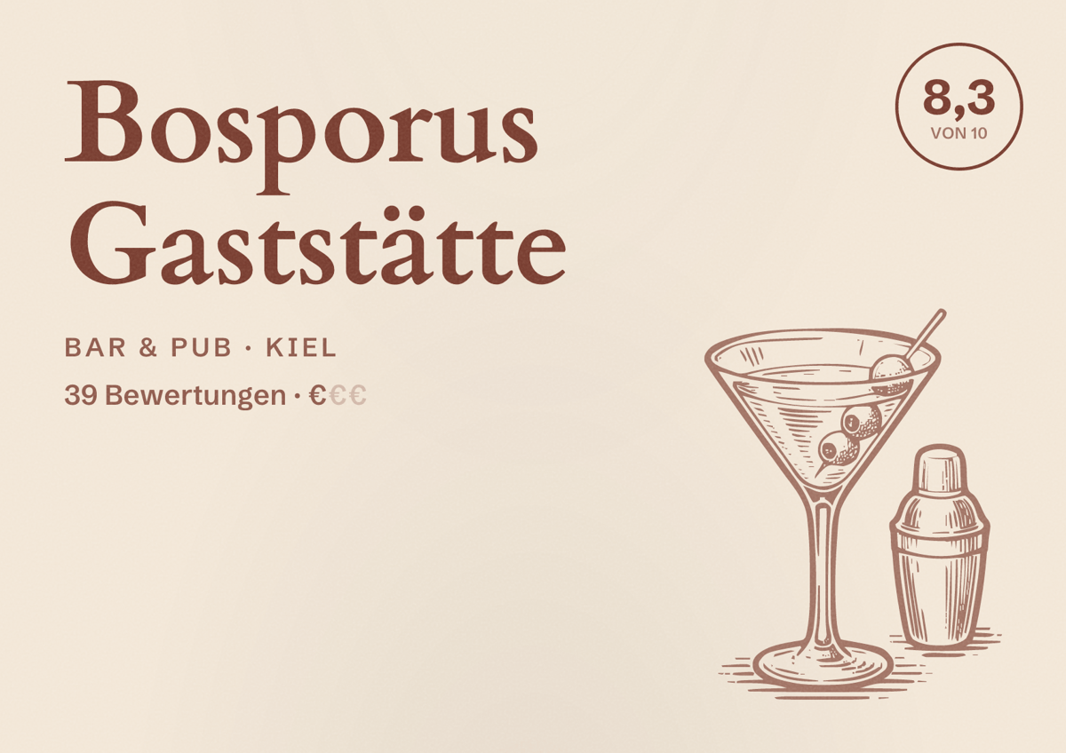 Illustriertes Poster von Bosporus Gaststätte, Bar & Pub in Kiel: Bewertung 8,3 von 10 aus 39 Bewertungen, Preisniveau €