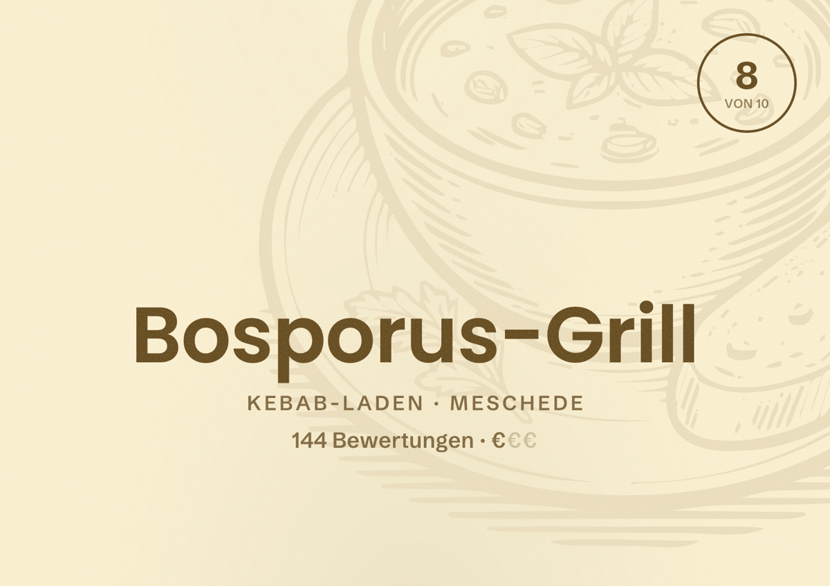 Illustriertes Poster von Bosporus-Grill, Kebab-Laden in Meschede: Bewertung 8 von 10 aus 144 Bewertungen, Preisniveau €