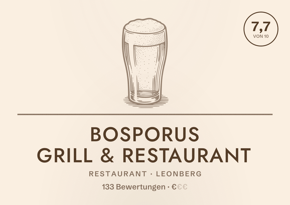 Illustriertes Poster von Bosporus Grill & Restaurant, Restaurant in Leonberg: Bewertung 7,7 von 10 aus 133 Bewertungen, Preisniveau €