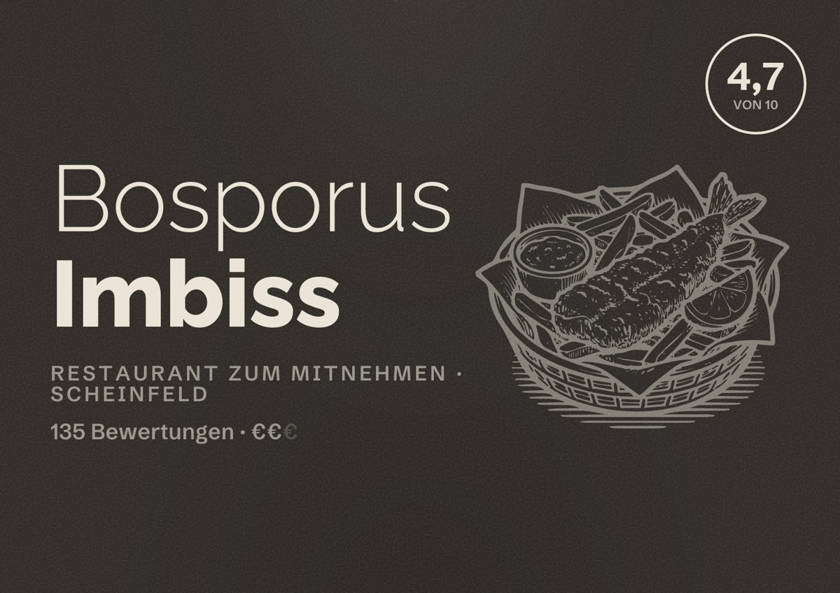 Illustriertes Poster von Bosporus Imbiss, Restaurant zum Mitnehmen in Scheinfeld: Bewertung 4,7 von 10 aus 135 Bewertungen, Preisniveau €€