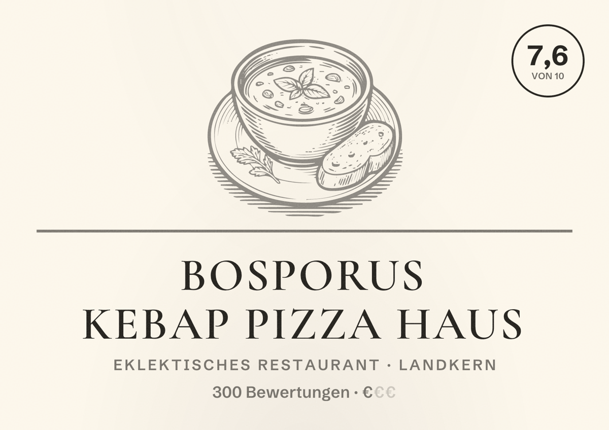Illustriertes Poster von Bosporus Kebap Pizza Haus, Eklektisches Restaurant in Landkern: Bewertung 7,6 von 10 aus 300 Bewertungen, Preisniveau €