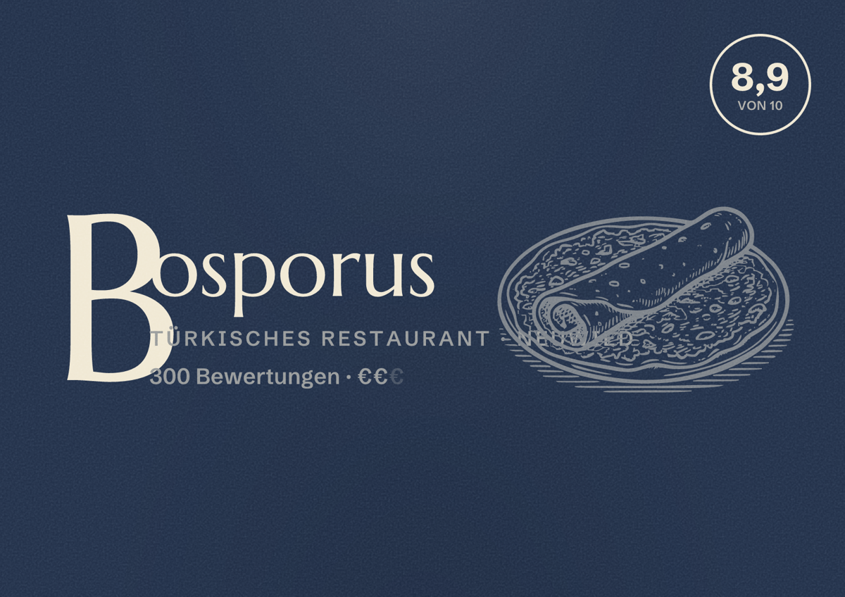 Illustriertes Poster von Bosporus, Türkisches Restaurant in Neuwied: Bewertung 8,9 von 10 aus 300 Bewertungen, Preisniveau €€