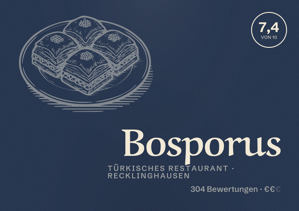 Illustriertes Poster von Bosporus, Türkisches Restaurant in Recklinghausen: Bewertung 7,4 von 10 aus 304 Bewertungen, Preisniveau €€