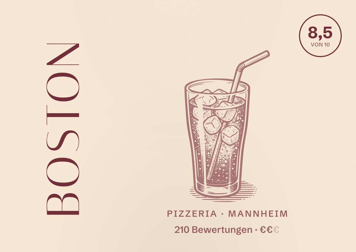 Illustriertes Poster von BOSTON, Pizzeria in Mannheim: Bewertung 8,5 von 10 aus 210 Bewertungen, Preisniveau €€