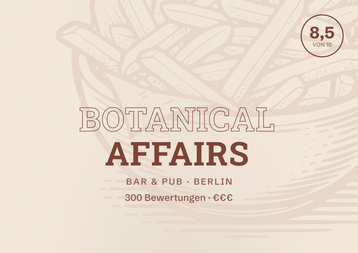 Illustriertes Poster von BOTANICAL AFFAIRS, Bar & Pub in Berlin: Bewertung 8,5 von 10 aus 300 Bewertungen, Preisniveau €€€