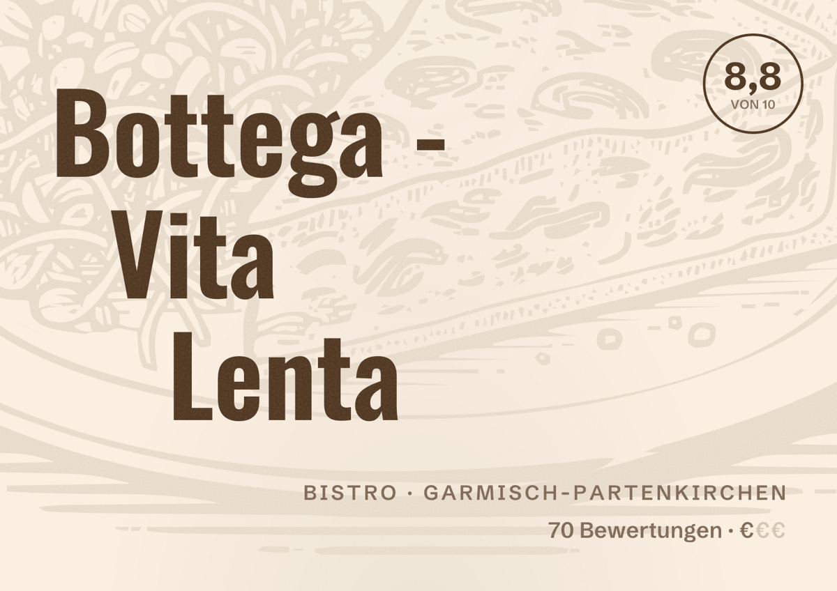 Illustriertes Poster von Bottega - Vita Lenta, Bistro in Garmisch-Partenkirchen: Bewertung 8,8 von 10 aus 70 Bewertungen, Preisniveau €