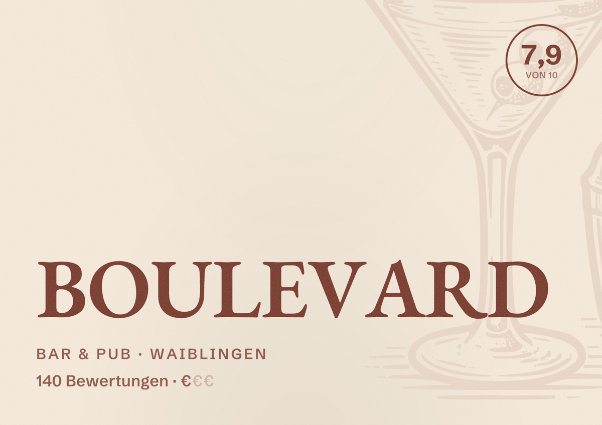 Illustriertes Poster von BOULEVARD, Bar & Pub in Waiblingen: Bewertung 7,9 von 10 aus 140 Bewertungen, Preisniveau €