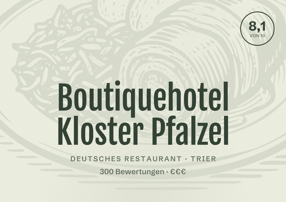 Illustriertes Poster von Boutiquehotel Kloster Pfalzel, Deutsches Restaurant in Trier: Bewertung 8,1 von 10 aus 300 Bewertungen, Preisniveau €€€