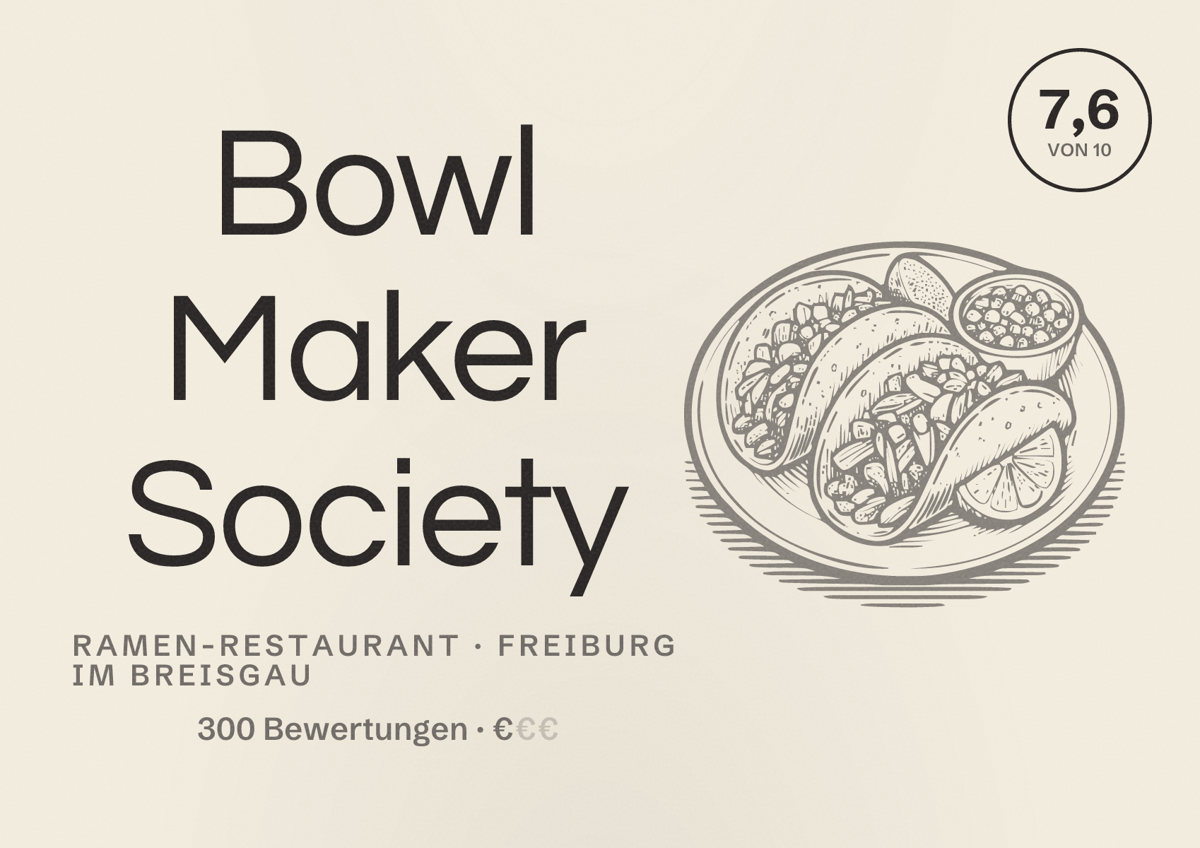 Illustriertes Poster von Bowl Maker Society, Ramen-Restaurant in Freiburg im Breisgau: Bewertung 7,6 von 10 aus 300 Bewertungen, Preisniveau €