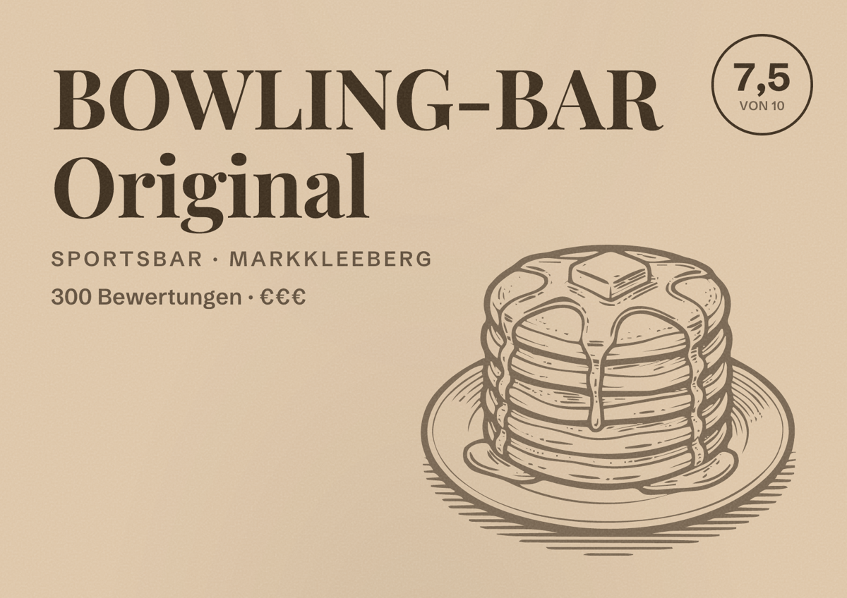 Illustriertes Poster von BOWLING-BAR Original, Sportsbar in Markkleeberg: Bewertung 7,5 von 10 aus 300 Bewertungen, Preisniveau €€€