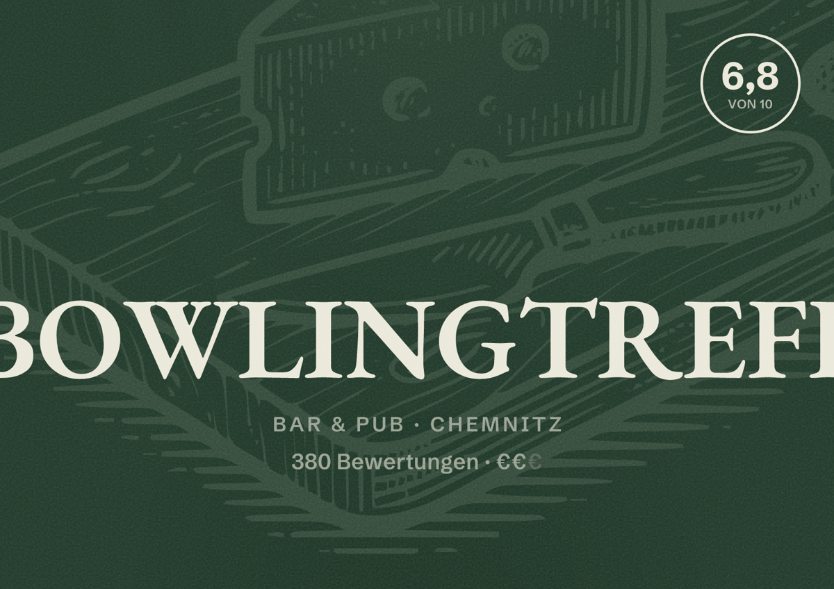 Illustriertes Poster von BOWLINGTREFF, Bar & Pub in Chemnitz: Bewertung 6,8 von 10 aus 380 Bewertungen, Preisniveau €€