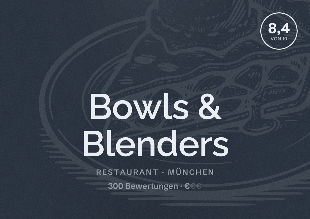 Illustriertes Poster von Bowls & Blenders, Restaurant in München: Bewertung 8,4 von 10 aus 300 Bewertungen, Preisniveau €