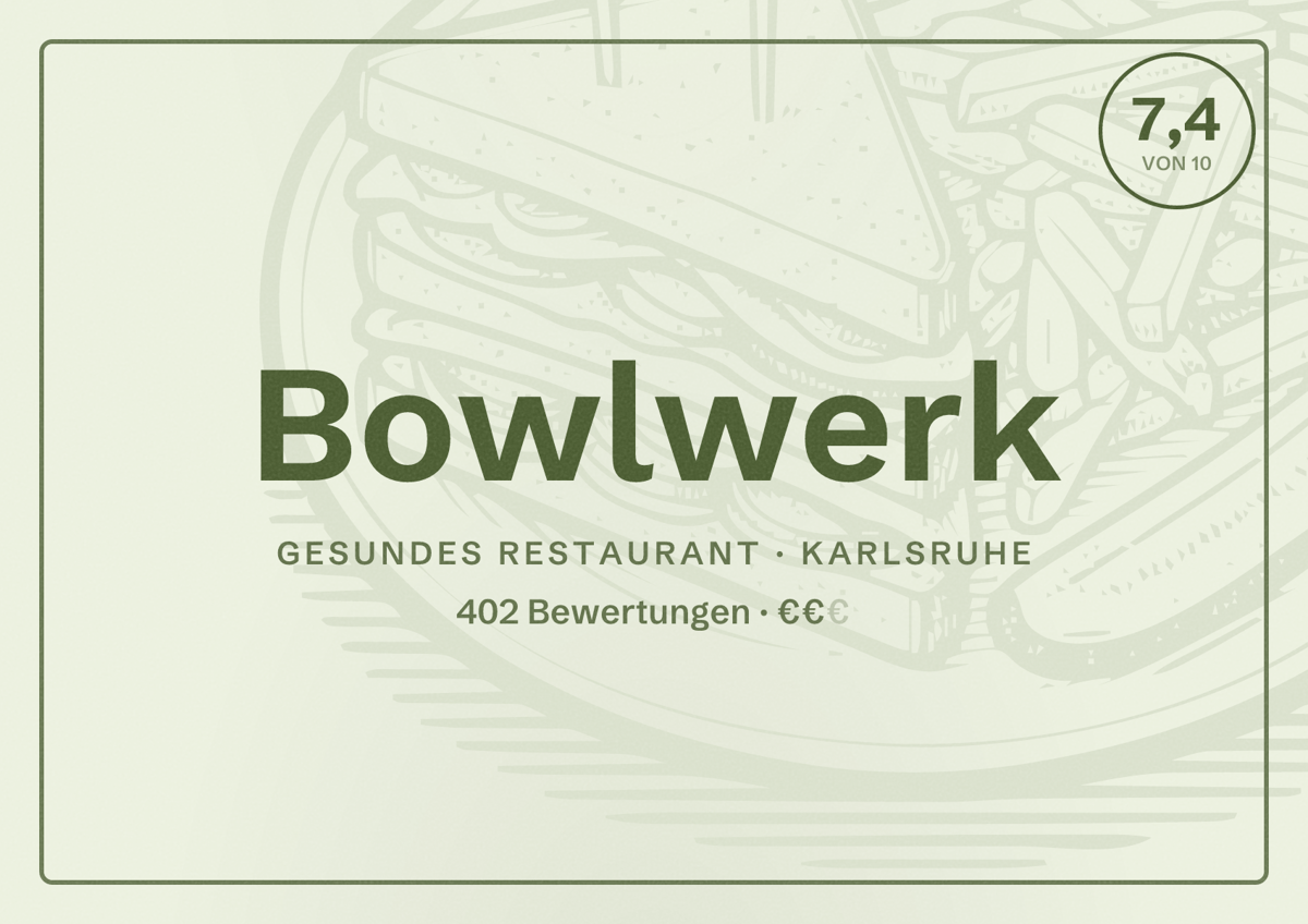 Illustriertes Poster von Bowlwerk, Gesundes Restaurant in Karlsruhe: Bewertung 7,4 von 10 aus 402 Bewertungen, Preisniveau €€