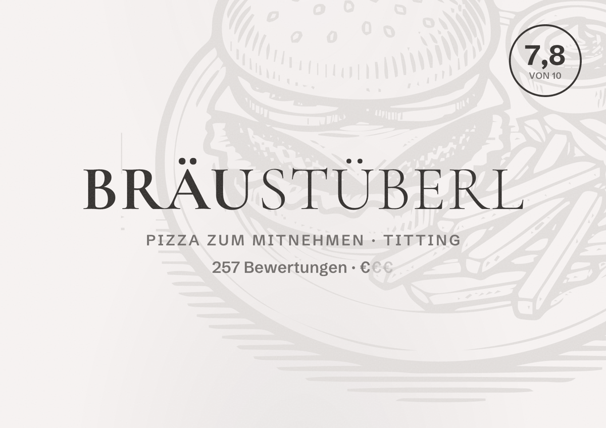 Illustriertes Poster von Bräustüberl, Pizza zum Mitnehmen in Titting: Bewertung 7,8 von 10 aus 257 Bewertungen, Preisniveau €