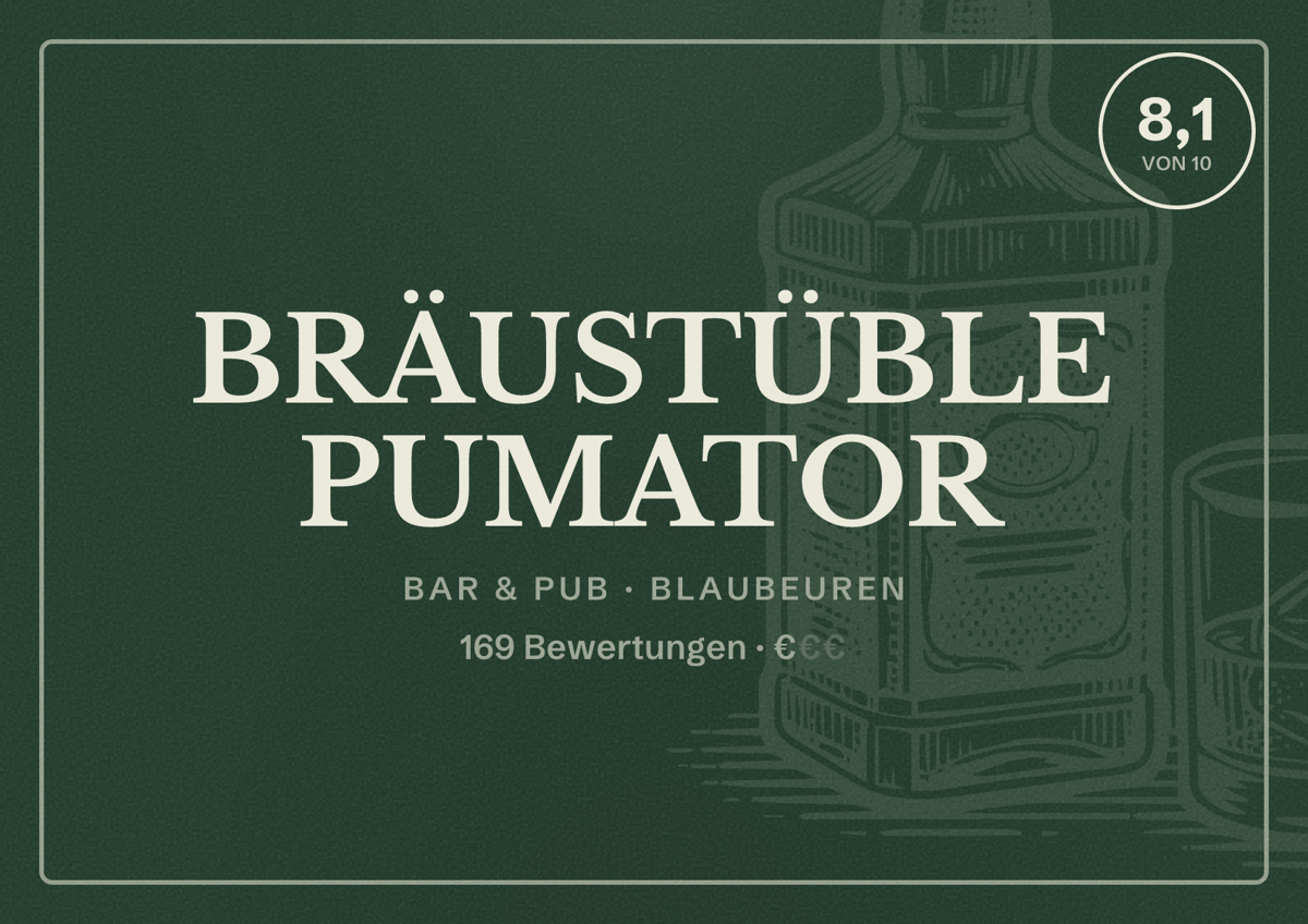 Illustriertes Poster von BRÄUSTÜBLE PUMATOR, Bar & Pub in Blaubeuren: Bewertung 8,1 von 10 aus 169 Bewertungen, Preisniveau €