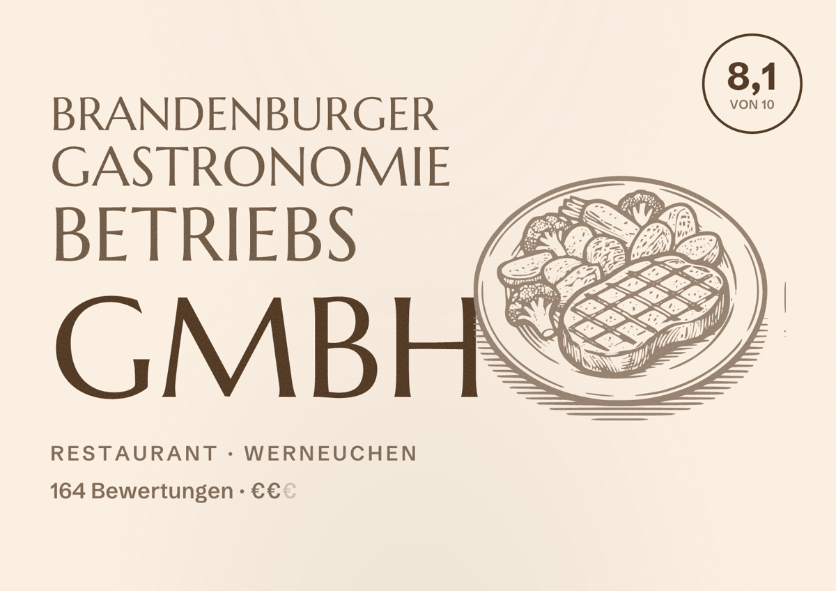 Illustriertes Poster von Brandenburger Gastronomie Betriebs GmbH, Restaurant in Werneuchen: Bewertung 8,1 von 10 aus 164 Bewertungen, Preisniveau €€