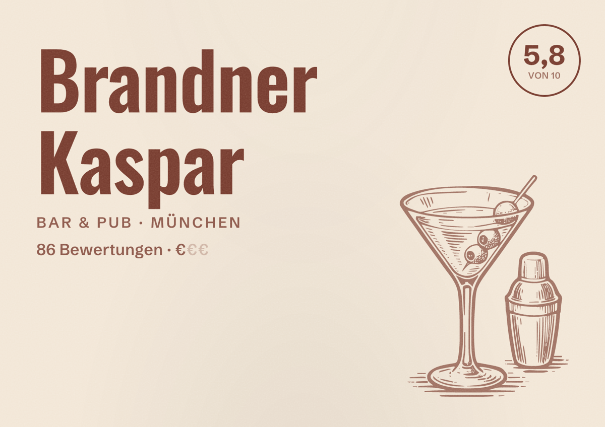 Illustriertes Poster von Brandner Kaspar, Bar & Pub in München: Bewertung 5,8 von 10 aus 86 Bewertungen, Preisniveau €