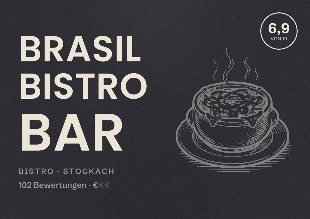 Illustriertes Poster von Brasil Bistro Bar, Bistro in Stockach: Bewertung 6,9 von 10 aus 102 Bewertungen, Preisniveau €