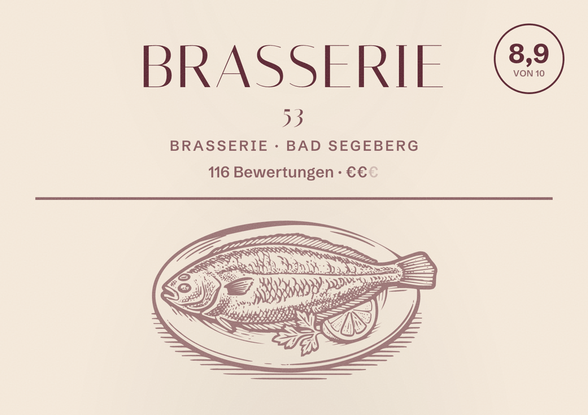 Illustriertes Poster von Brasserie 53, Brasserie in Bad Segeberg: Bewertung 8,9 von 10 aus 116 Bewertungen, Preisniveau €€