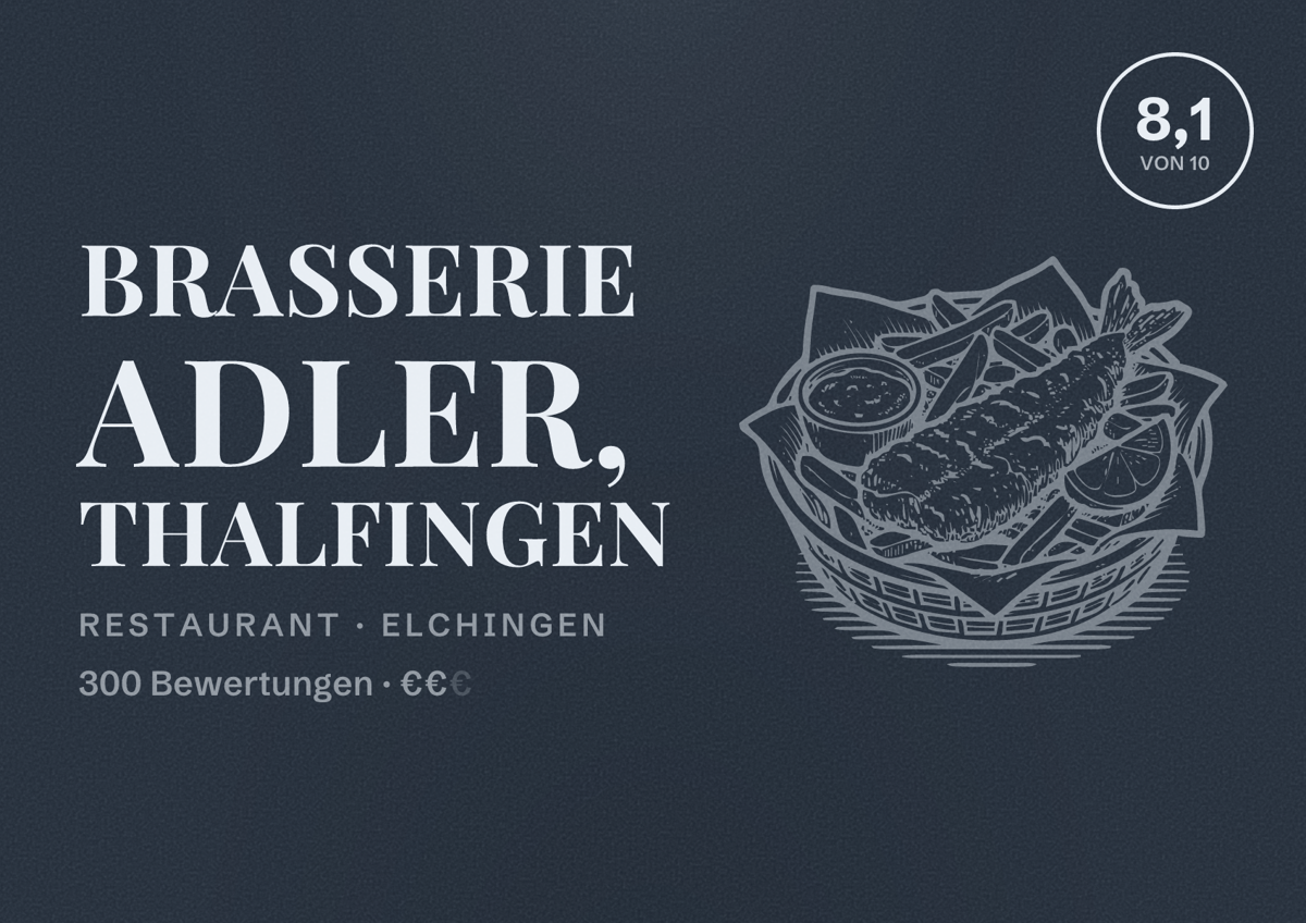 Illustriertes Poster von Brasserie Adler, Thalfingen, Restaurant in Elchingen: Bewertung 8,1 von 10 aus 300 Bewertungen, Preisniveau €€