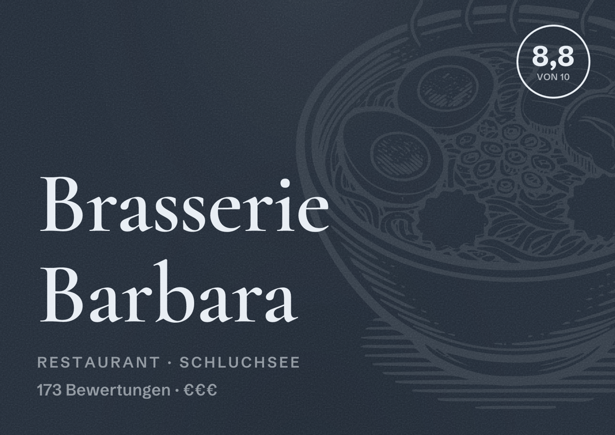 Illustriertes Poster von Brasserie Barbara, Restaurant in Schluchsee: Bewertung 8,8 von 10 aus 173 Bewertungen, Preisniveau €€€