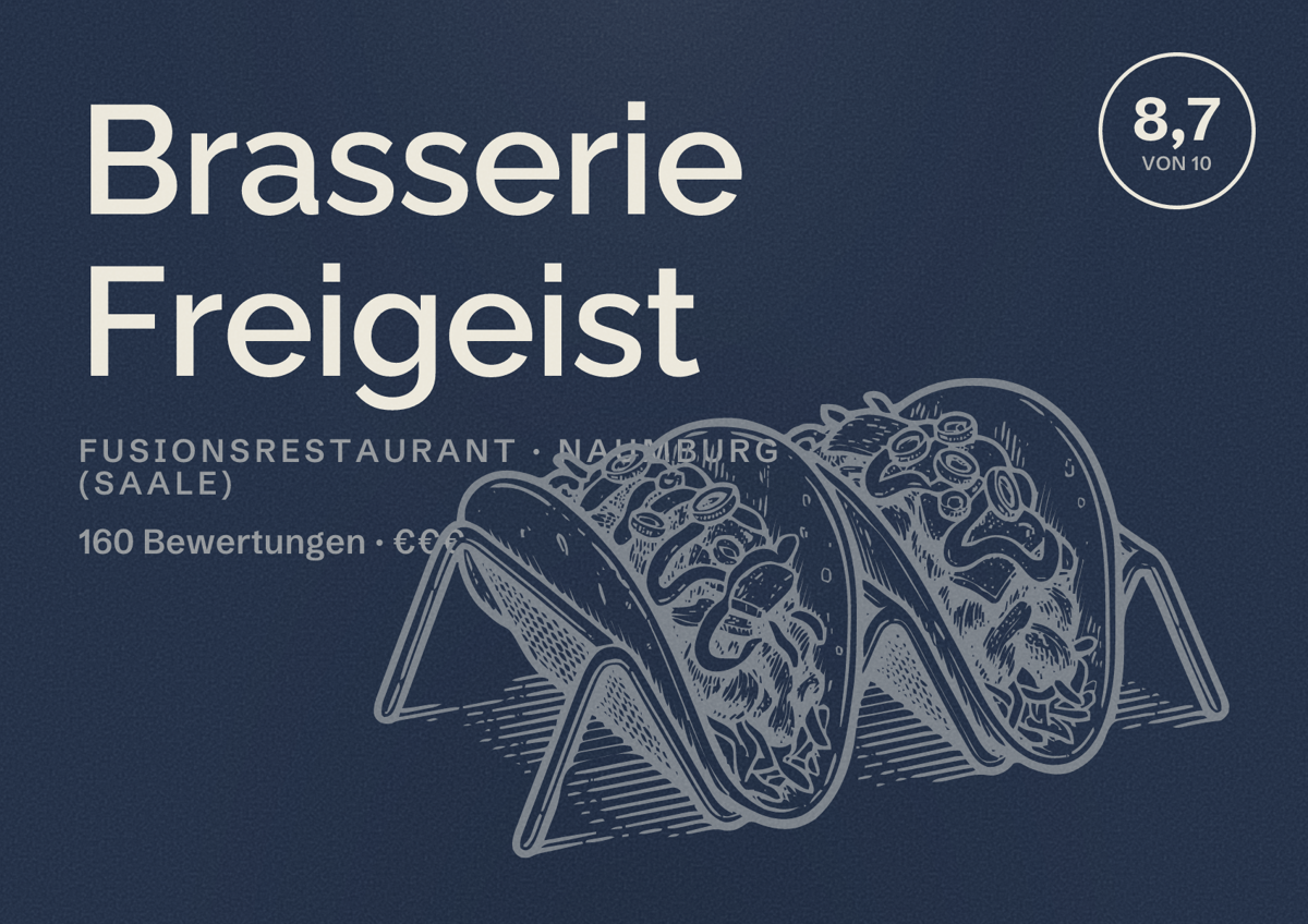 Illustriertes Poster von Brasserie Freigeist, Fusionsrestaurant in Naumburg (Saale): Bewertung 8,7 von 10 aus 160 Bewertungen, Preisniveau €€€