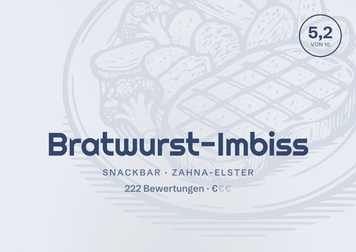 Illustriertes Poster von Bratwurst-Imbiss, Snackbar in Zahna-Elster: Bewertung 5,2 von 10 aus 222 Bewertungen, Preisniveau €