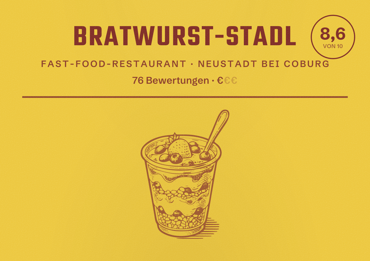 Illustriertes Poster von Bratwurst-Stadl, Fast-Food-Restaurant in Neustadt bei Coburg: Bewertung 8,6 von 10 aus 76 Bewertungen, Preisniveau €