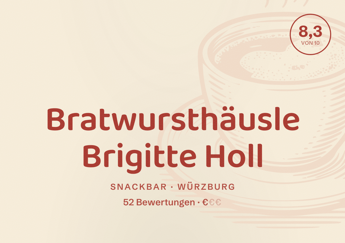 Illustriertes Poster von Bratwursthäusle Brigitte Holl, Snackbar in Würzburg: Bewertung 8,3 von 10 aus 52 Bewertungen, Preisniveau €