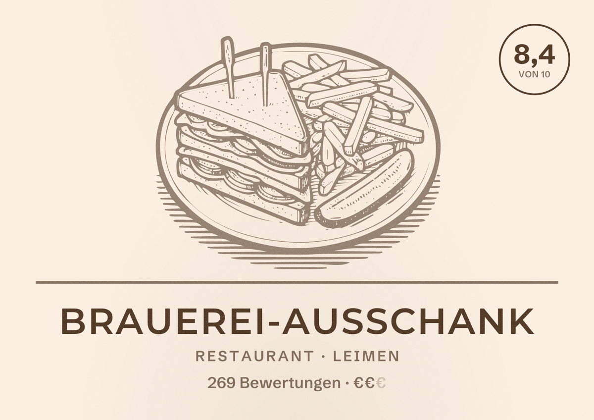 Illustriertes Poster von Brauerei-Ausschank, Restaurant in Leimen: Bewertung 8,4 von 10 aus 269 Bewertungen, Preisniveau €€