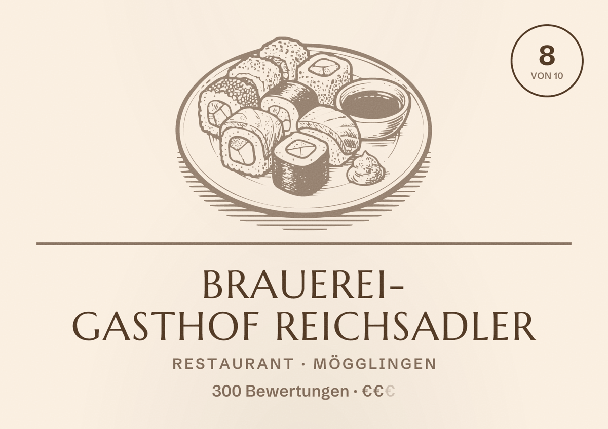 Illustriertes Poster von Brauerei- Gasthof Reichsadler, Restaurant in Mögglingen: Bewertung 8 von 10 aus 300 Bewertungen, Preisniveau €€