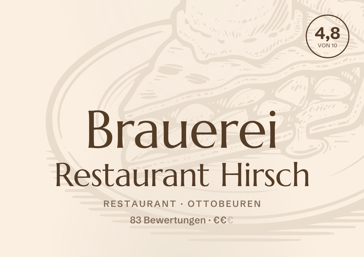 Illustriertes Poster von Brauerei Restaurant Hirsch, Restaurant in Ottobeuren: Bewertung 4,8 von 10 aus 83 Bewertungen, Preisniveau €€