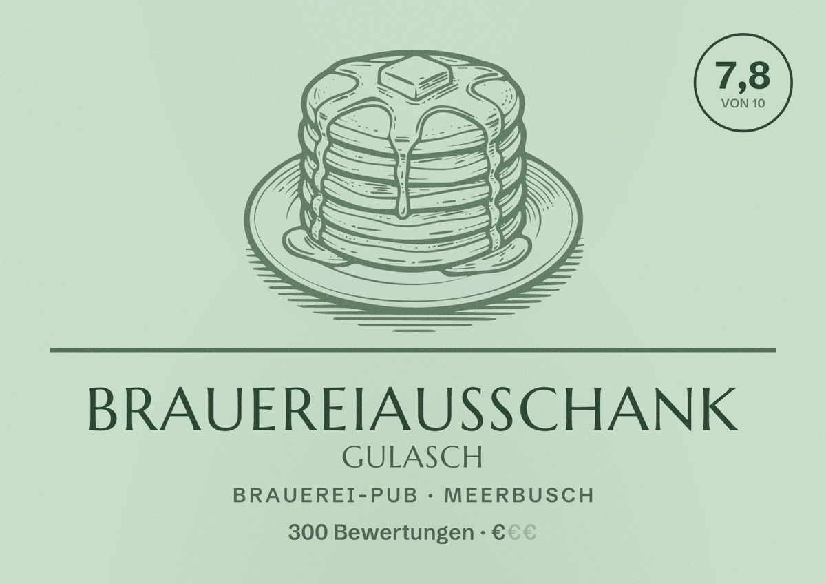 Illustriertes Poster von Brauereiausschank Gulasch, Brauerei-Pub in Meerbusch: Bewertung 7,8 von 10 aus 300 Bewertungen, Preisniveau €