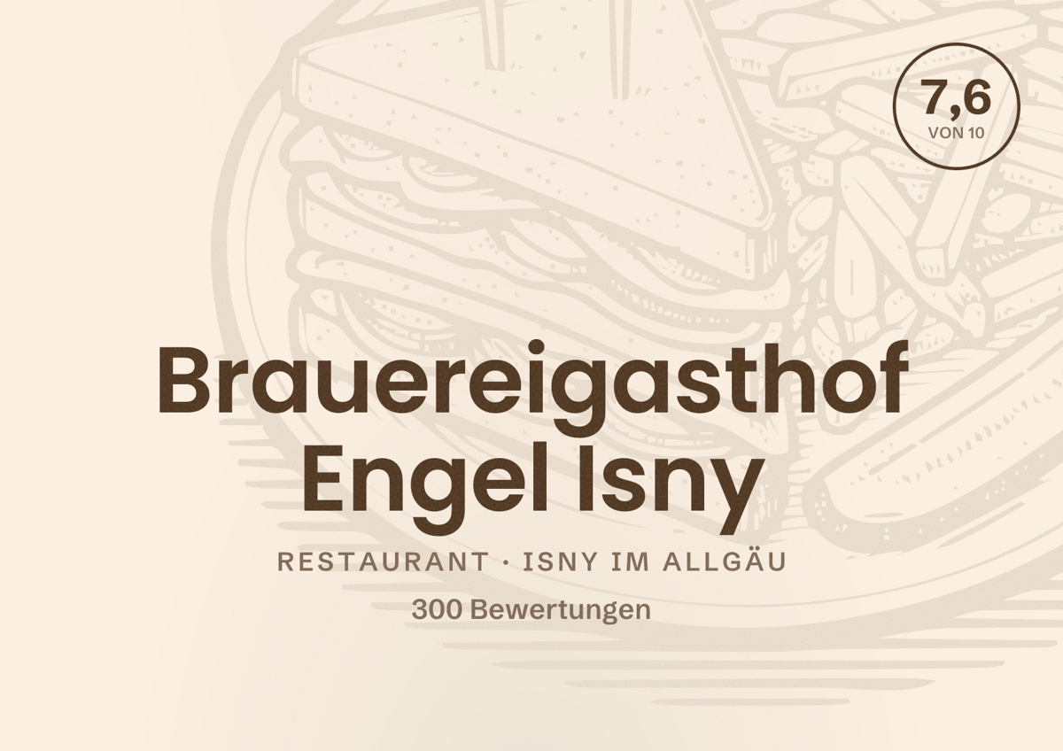 Illustriertes Poster von Brauereigasthof Engel Isny, Restaurant in Isny im Allgäu: Bewertung 7,6 von 10 aus 300 Bewertungen