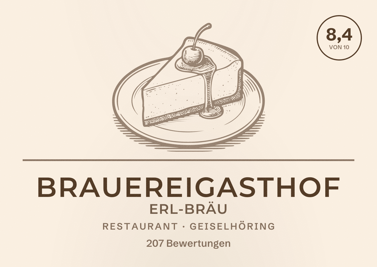 Illustriertes Poster von Brauereigasthof Erl-Bräu, Restaurant in Geiselhöring: Bewertung 8,4 von 10 aus 207 Bewertungen