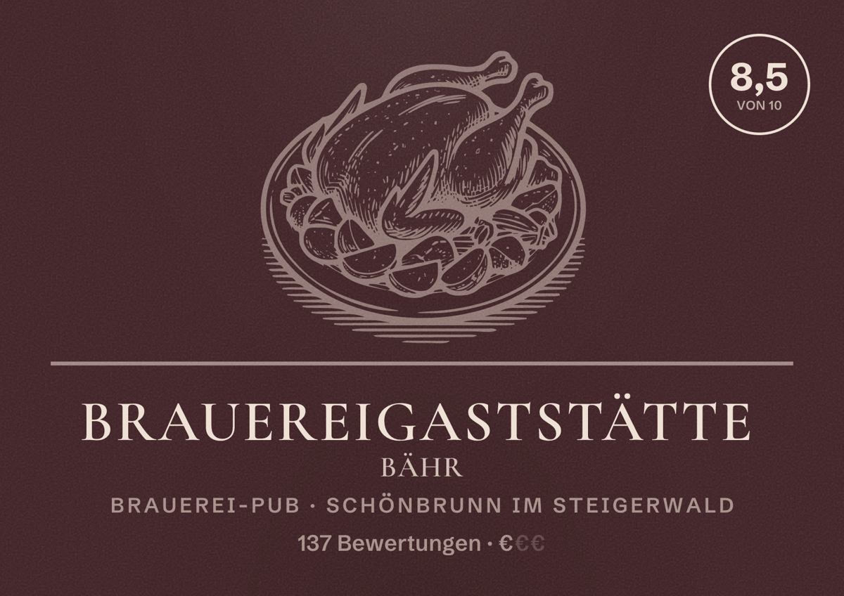 Illustriertes Poster von Brauereigaststätte Bähr, Brauerei-Pub in Schönbrunn im Steigerwald: Bewertung 8,5 von 10 aus 137 Bewertungen, Preisniveau €