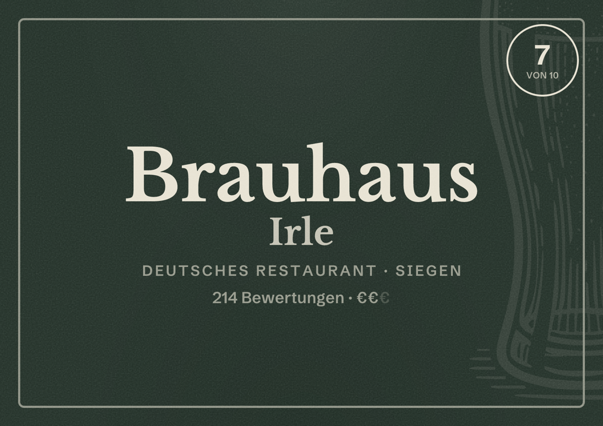 Illustriertes Poster von Brauhaus Irle, Deutsches Restaurant in Siegen: Bewertung 7 von 10 aus 214 Bewertungen, Preisniveau €€
