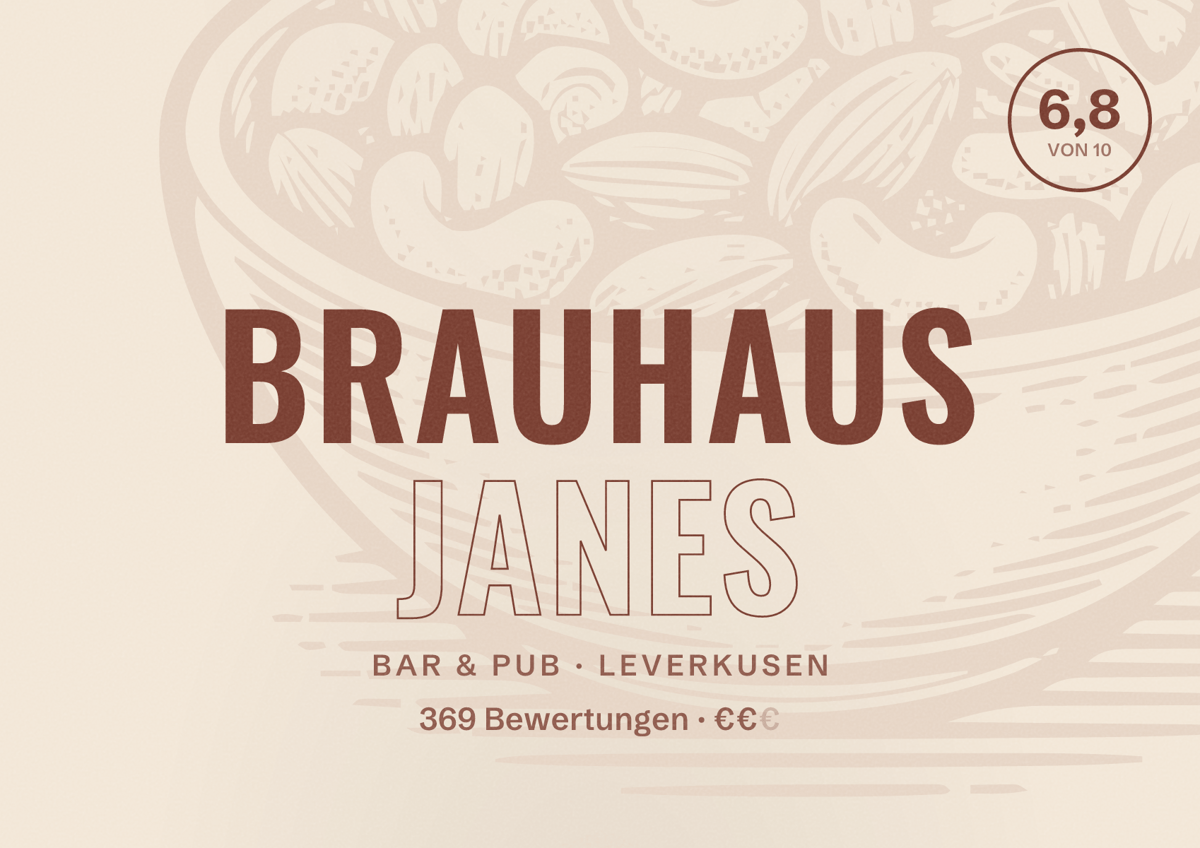 Illustriertes Poster von Brauhaus Janes, Bar & Pub in Leverkusen: Bewertung 6,8 von 10 aus 369 Bewertungen, Preisniveau €€