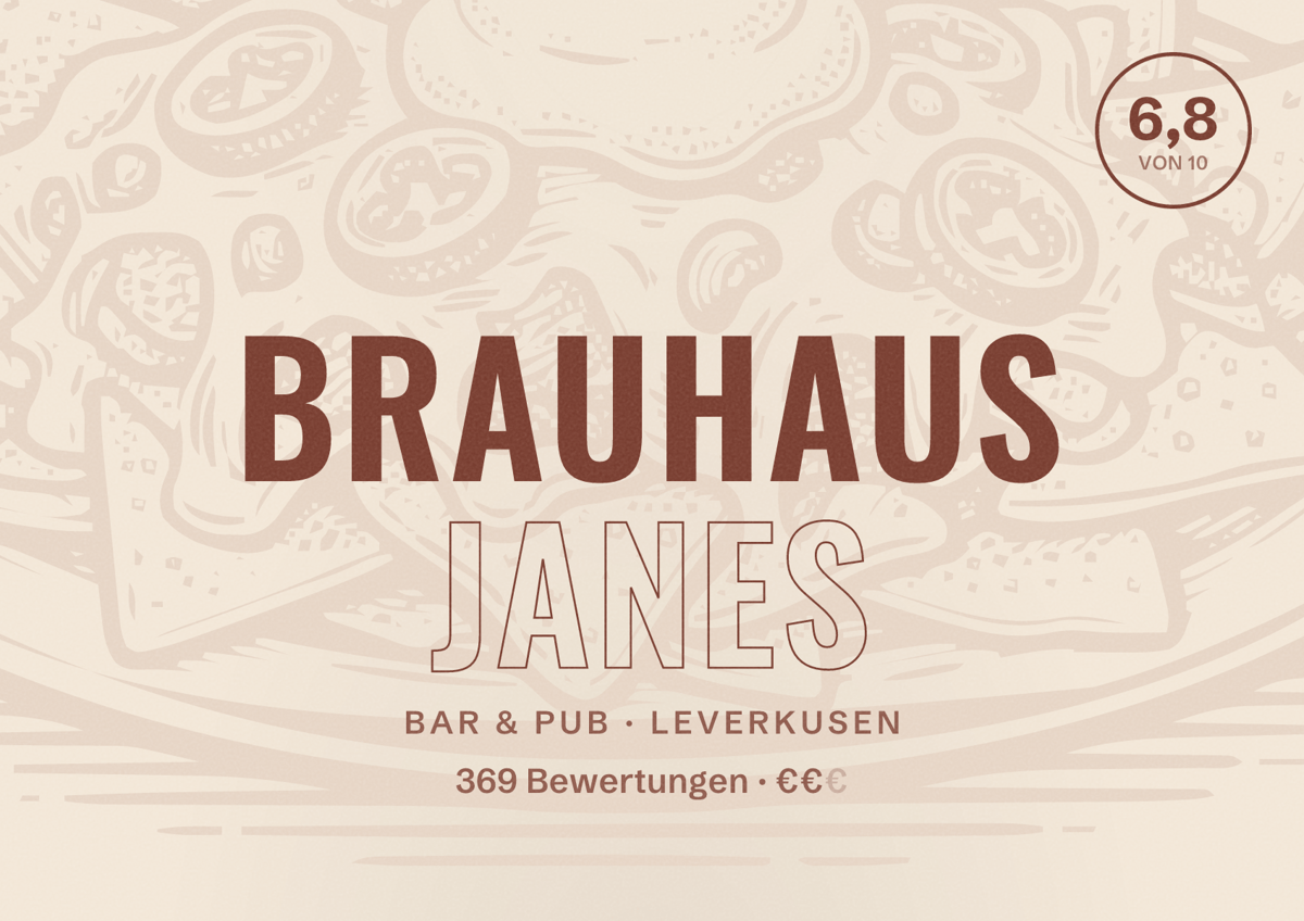Illustriertes Poster von Brauhaus Janes, Bar & Pub in Leverkusen: Bewertung 6,8 von 10 aus 369 Bewertungen, Preisniveau €€