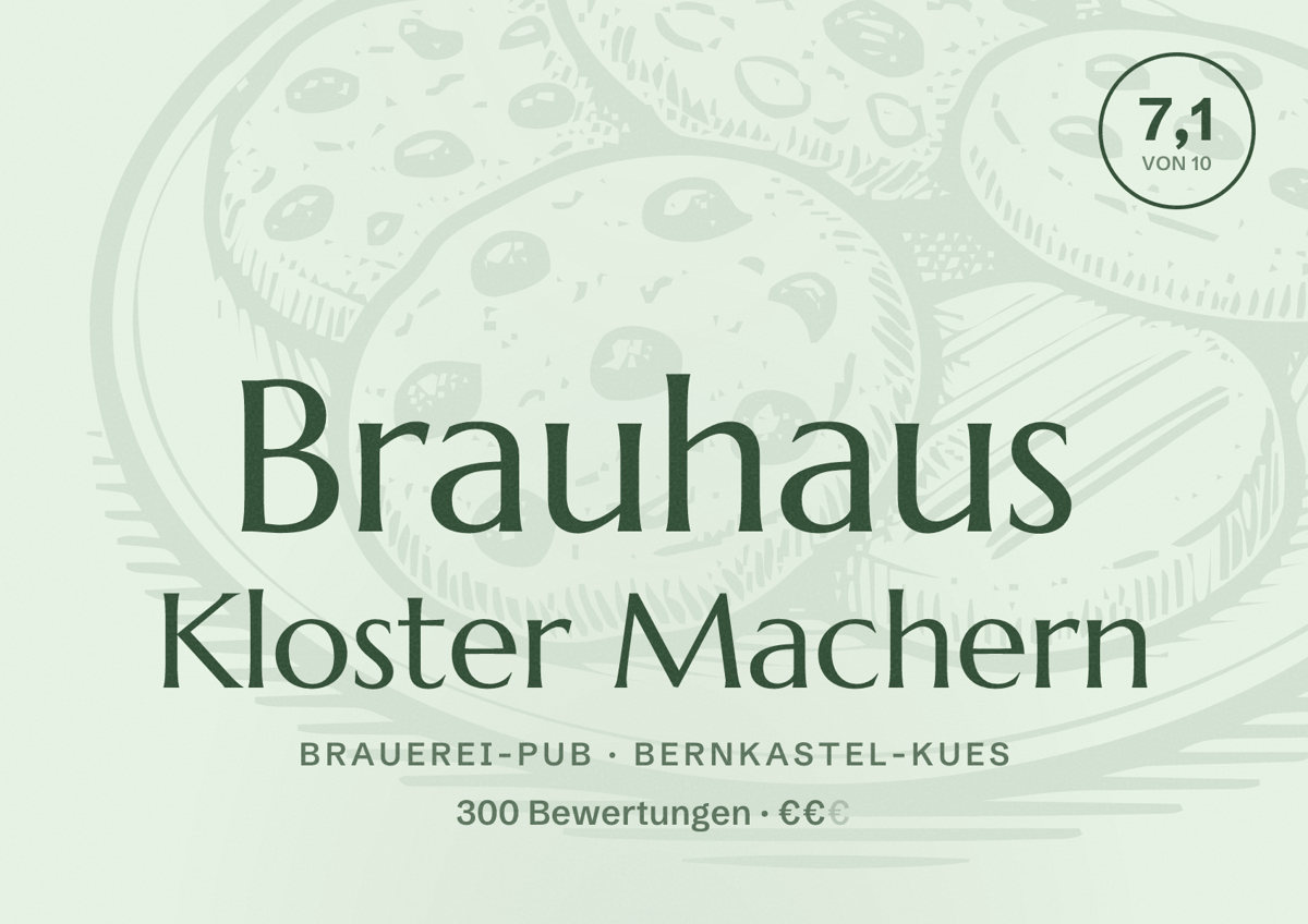 Illustriertes Poster von Brauhaus Kloster Machern, Brauerei-Pub in Bernkastel-Kues: Bewertung 7,1 von 10 aus 300 Bewertungen, Preisniveau €€