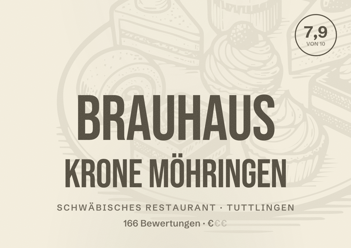 Illustriertes Poster von Brauhaus Krone Möhringen, Schwäbisches Restaurant in Tuttlingen: Bewertung 7,9 von 10 aus 166 Bewertungen, Preisniveau €