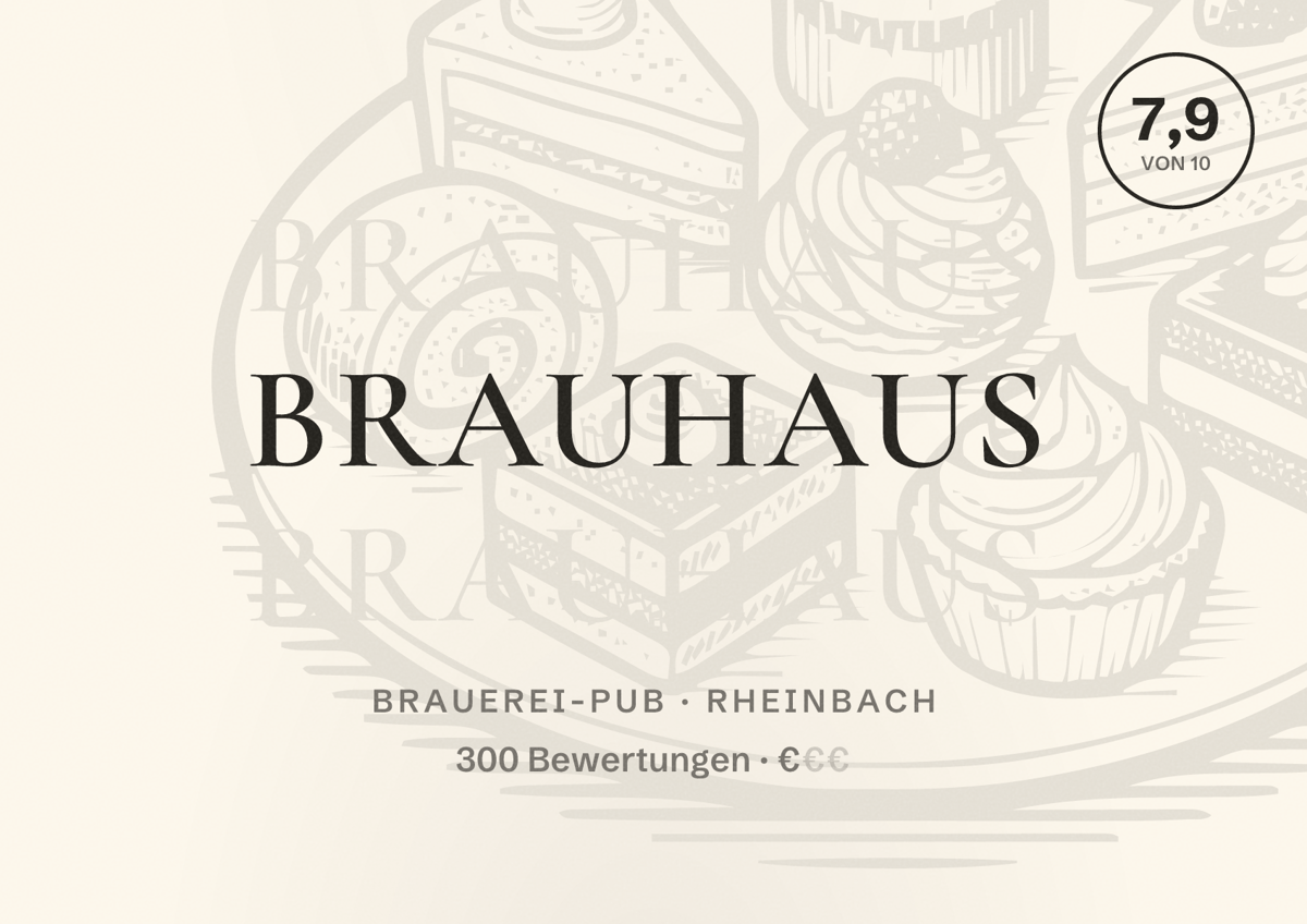 Illustriertes Poster von Brauhaus, Brauerei-Pub in Rheinbach: Bewertung 7,9 von 10 aus 300 Bewertungen, Preisniveau €
