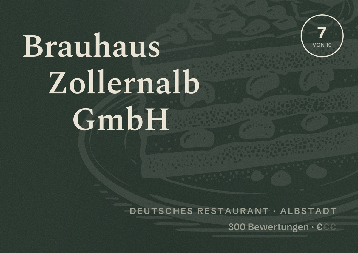 Illustriertes Poster von Brauhaus Zollernalb GmbH, Deutsches Restaurant in Albstadt: Bewertung 7 von 10 aus 300 Bewertungen, Preisniveau €