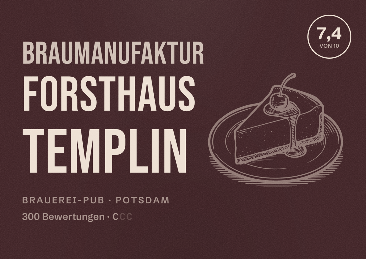 Illustriertes Poster von Braumanufaktur Forsthaus Templin, Brauerei-Pub in Potsdam: Bewertung 7,4 von 10 aus 300 Bewertungen, Preisniveau €