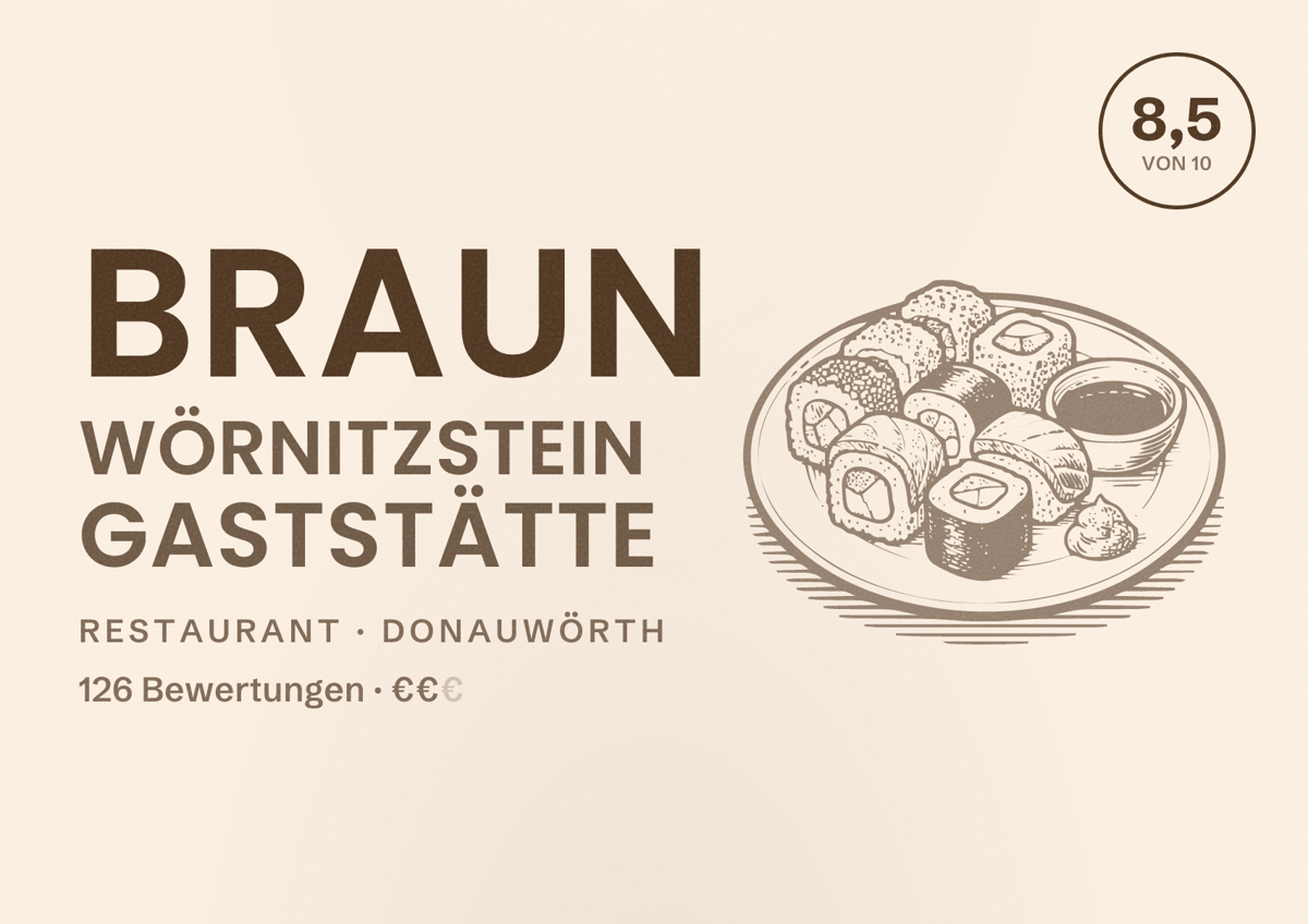 Illustriertes Poster von Braun Wörnitzstein Gaststätte, Restaurant in Donauwörth: Bewertung 8,5 von 10 aus 126 Bewertungen, Preisniveau €€