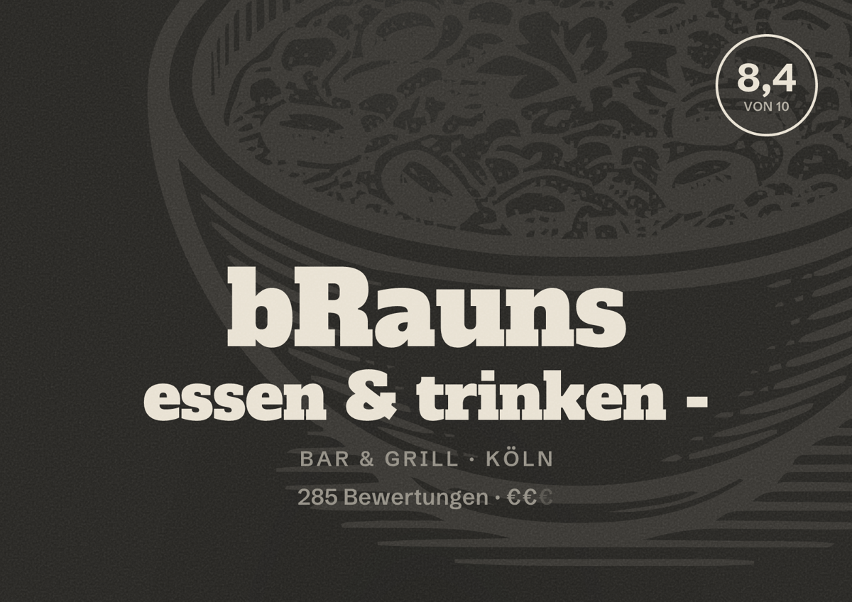 Illustriertes Poster von bRauns essen & trinken -, Bar & Grill in Köln: Bewertung 8,4 von 10 aus 285 Bewertungen, Preisniveau €€