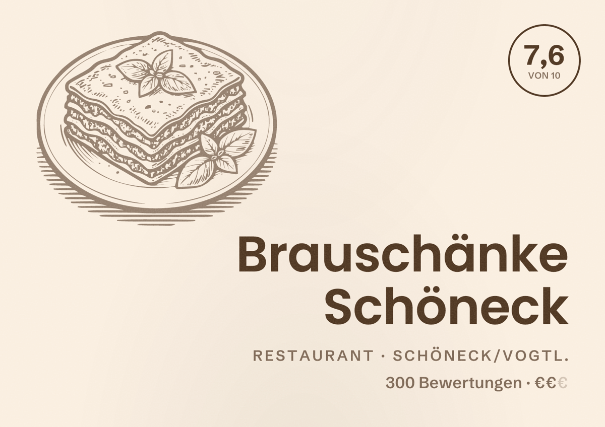 Illustriertes Poster von Brauschänke Schöneck, Restaurant in Schöneck/Vogtl.: Bewertung 7,6 von 10 aus 300 Bewertungen, Preisniveau €€