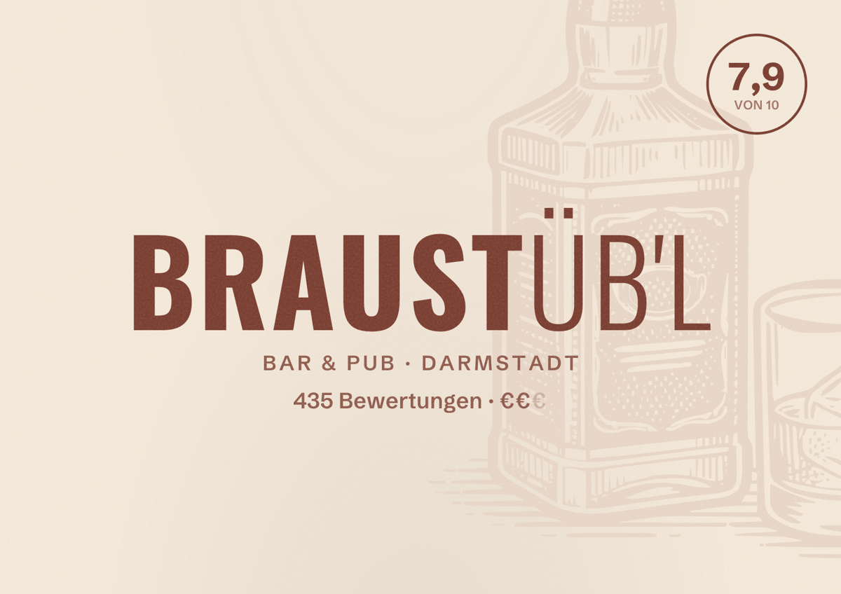 Illustriertes Poster von Braustüb'l, Bar & Pub in Darmstadt: Bewertung 7,9 von 10 aus 435 Bewertungen, Preisniveau €€